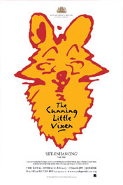 The poster for the recent revival of The Cunning Little Vixen at the Royal Opera House